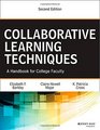 Collaborative Learning Techniques A Handbook for College Faculty