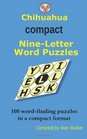 Chihuahua Compact NineLetter Word Puzzles