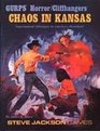 Chaos In Kansas Gurps Horror/Cliffhangers
