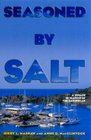 Seasoned by Salt A Voyage in Search of the Caribbean