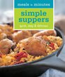 Meals in Minutes Simple Suppers Quick Easy  Delicious