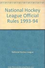 National Hockey League Offical Rulebook 199394