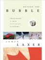 Beyond the Bubble Imagining a New Canadian Economy The New World Economy and Canada's Place In It