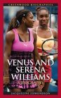 Venus and Serena Williams  A Biography