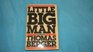Little big man: A novel