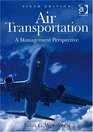 Air Transportation A Management Perspective