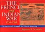 The French and Indian War 17541763 The Imperial Struggle for North America