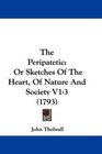 The Peripatetic Or Sketches Of The Heart Of Nature And Society V13