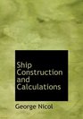 Ship Construction and Calculations
