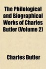 The Philological and Biographical Works of Charles Butler