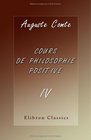 Cours de philosophie positive Tome 4