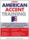 American Accent Training with 5 Audio CDs
