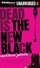 Dead is the New Black