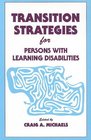 Transition Strategies for Persons with Learning Disabilities