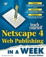 Teach Yourself Netscape 4 Web Publishing in a Week