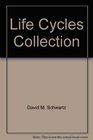 Life Cycles Collection
