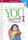 The Care and Keeping of You Journal (Revised): for Younger Girls (American Girl)