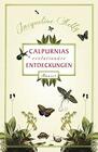 Calpurnias evolutionre Entdeckungen