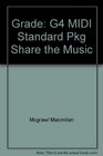 Grade G4 MIDI Standard Pkg Share the Music