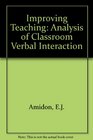 Improving Teaching Analysis of Classroom Verbal Interaction