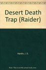 Desert Death Trap