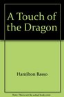 A Touch of the Dragon