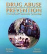Drug Abuse Prevention A School and Community Partnership WebEnhanced Edition