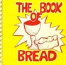The Book of bread: From Church of St. Stephen and the Incarnation