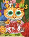 Ten Little Kittens Board Book An Eyeball Animation Book