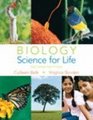 Biology Science for Life  Textbook Only