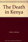 The Death in Kenya