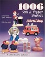 1006 Salt  Pepper Shakers: Advertising (Schiffer Book for Collectors)