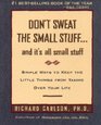 Don't Sweat the Small Stuff--and It's All Small Stuff