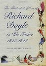 The Illustrated Letters of Richard Doyle to His Father 18421843