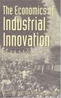 The Economics of Industrial Innovation  3rd Edition
