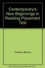Contemporary's New Beginnings in Reading Placement Test