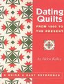 Dating Quilts From 1600 to the Present