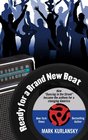 Ready for a Brand New Beat: How "Dancing in the Street" Became the Anthem for a  Changing America (Thorndike Press Large Print Nonfiction Series)