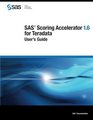 SAS Scoring Accelerator 16 for Teradata User's Guide