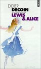 Lewis et Alice