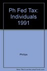 Prentice Hall's Federal Taxation 1991 Individuals