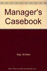 Manager's Casebook