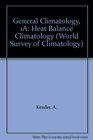 General Climatology 1A Heat Balance Climatology