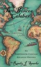 The Two Princes of Calabar An EighteenthCentury Atlantic Odyssey