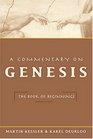 A Commentary on Genesis The Book of Beginnings
