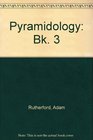 Pyramidology Bk 3