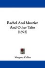 Rachel And Maurice And Other Tales