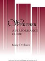 WertherA Performance Guide