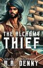 The Alchemy Thief (Pirates and Puritans)