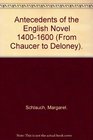 Antecedents of the English Novel 14001600